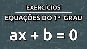 Exercícios de Equação do 1º Grau - I