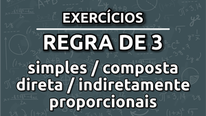 Exercícios de Regra de Três - I