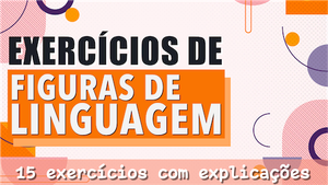 Exercícios de Figuras de Linguagem - I