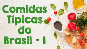 Comidas Típicas do Brasil - I
