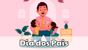 Dia dos Pais - I